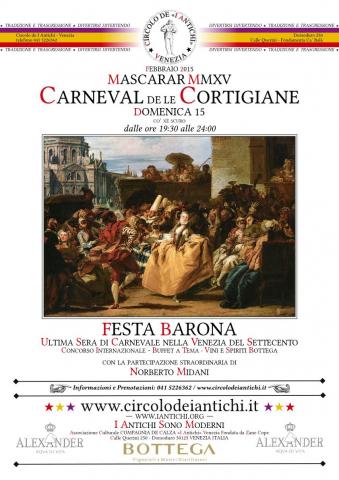 Circolo de I Antichi - Carnevale 2015 - Festa Barona - Ultima Sera di Carnevale nella Venezia del Settecento