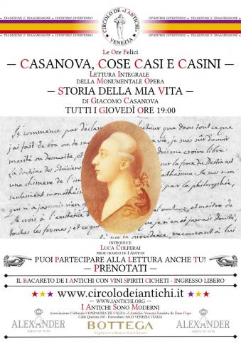 Circolo de I Antichi - Ore Felici - Casanova, Cose Casi Casini - Lettura Integrale della Storia della Mia Vita di Giacomo Casanova