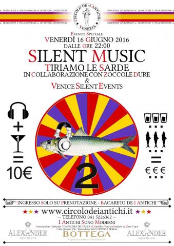 Silent Music - Tiriamo Le Sarde II - Venerdì 16 giugno 2017.