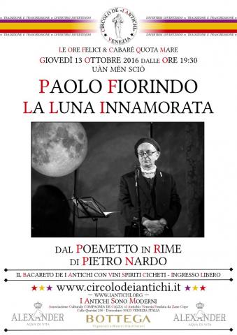 Cabarè - Paolo Fiorindo - La Luna Innamorata - Giovedì 13 ottobre 2016.
